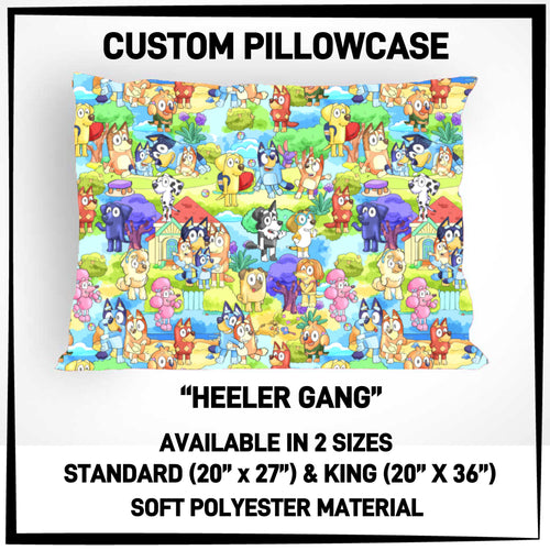 Heeler Gang Pillowcase