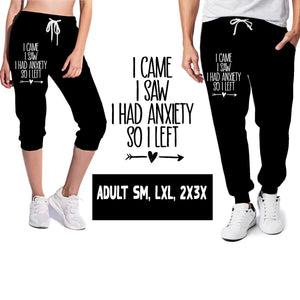 Had Anxiety So I Left Joggers