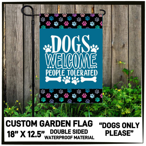 Dogs Only Please Garden Flag