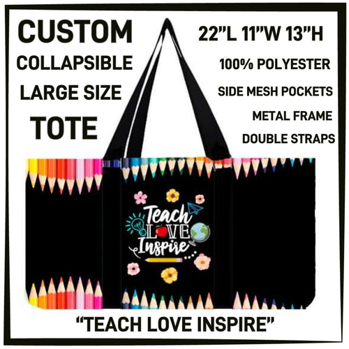 Teach Love Inspire Collapsible Tote