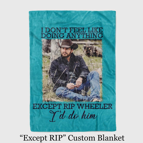Except Rip Blanket
