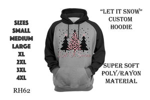 Let It Snow Hoody