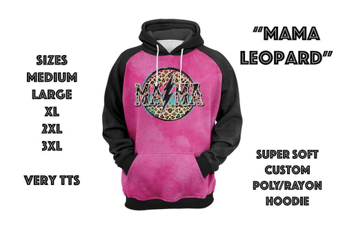 Mama Leopard Custom Hoody